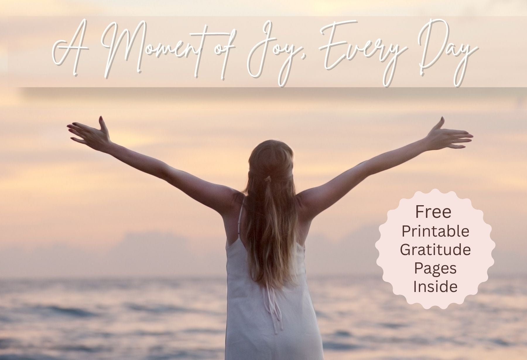 How a Daily Moment of Gratitude Can Brighten Your Entire Day (+ Free Beach Printable)