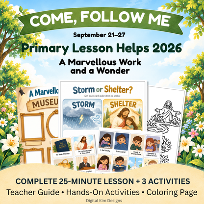 Come Follow Me Primary Lesson Helps 2026 | September 21–27 | A Marvellous Work and a Wonder