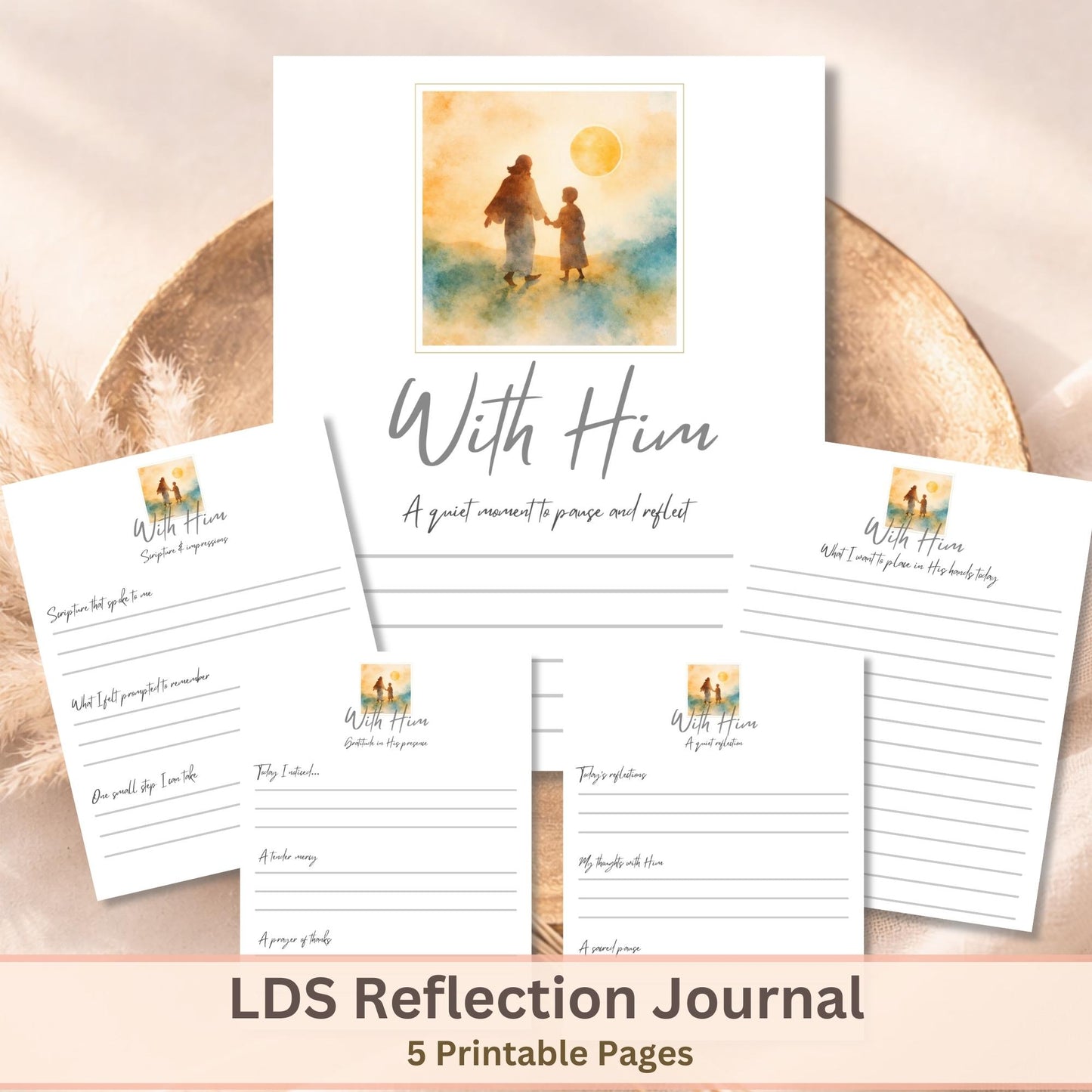 With Him LDS Reflection Journal Printable (5-Page Devotional PDF)
