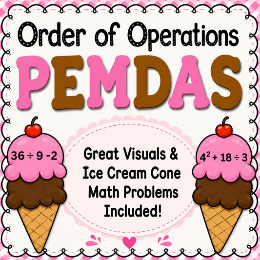 5th Grade Order of Operations PEMDAS Worksheets & Posters | Ice Cream Math
